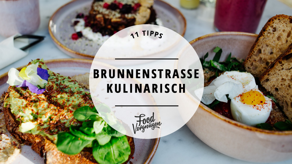 11 Cafes Restaurants und Bars auf der Brunnenstraße ihr kennen