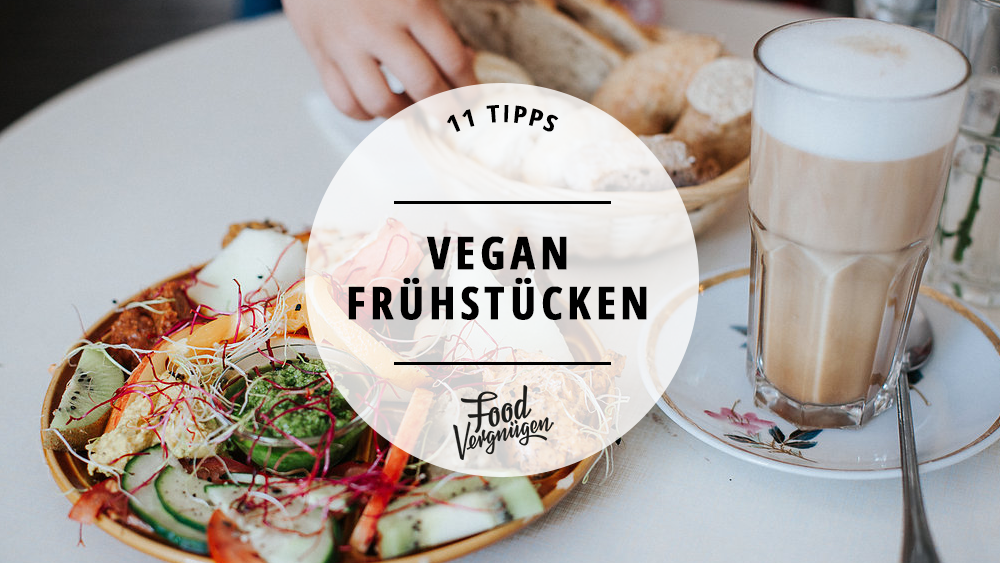 Vegan Fruhstucken Berlin Mitte