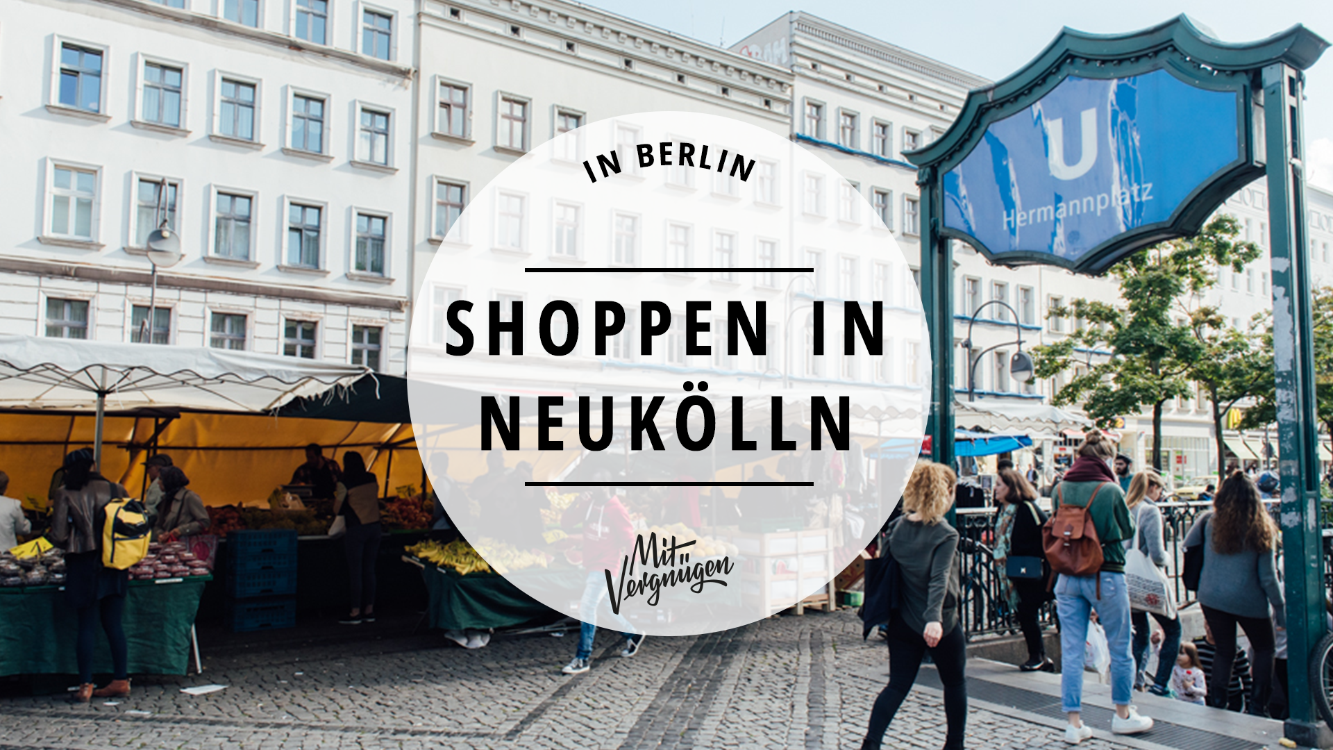 11 Schöne Läden Zum Bummeln Und Stöbern In Neukölln Mit Vergnügen Berlin 0947