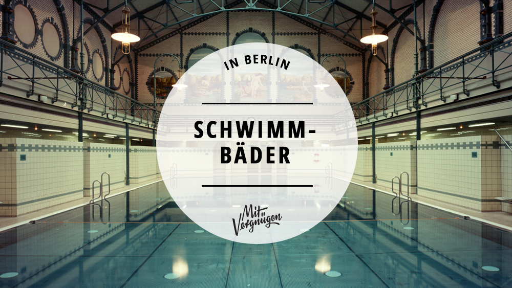 Schwimmbäder in Berlin