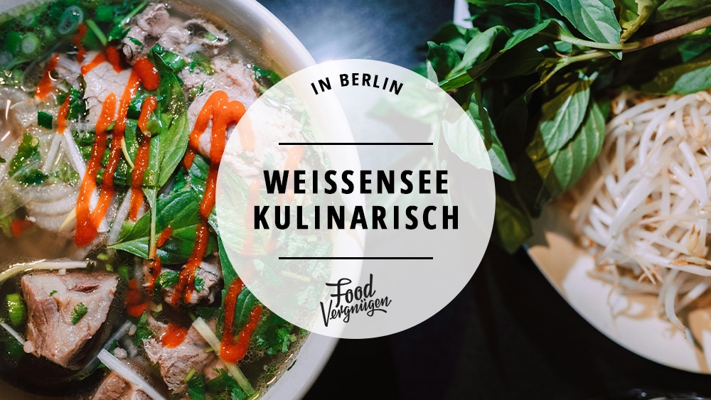 11 Cafés und Restaurants in Weißensee, die ihr kennen solltet