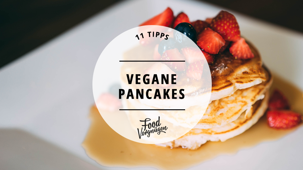 11 Cafés, in denen ihr vegane Pancakes bekommt Mit Vergnügen Berlin
