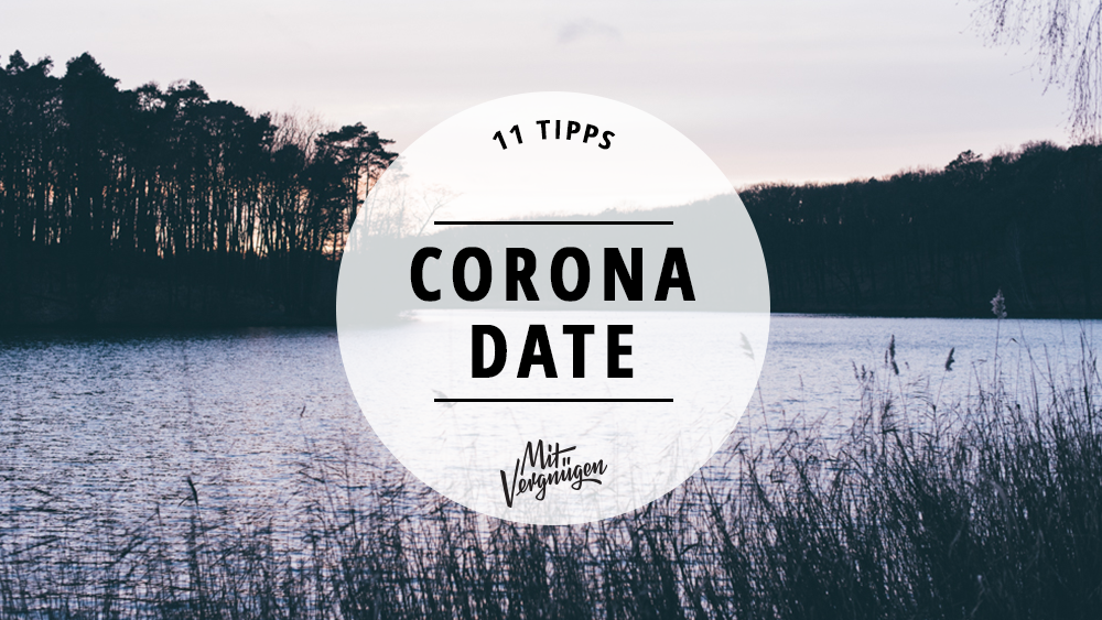 Date trotz Corona, Dating, Date