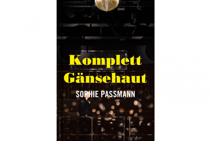 Sophie Passmann, Komplett Gänsehaut