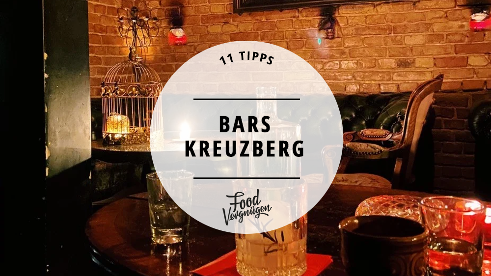 11-bars-in-kreuzberg-die-ihr-kennen-solltet-mit-vergn-gen-berlin