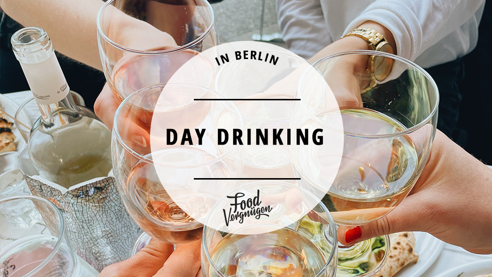 11 perfekte Orte für Day Drinking in Berlin