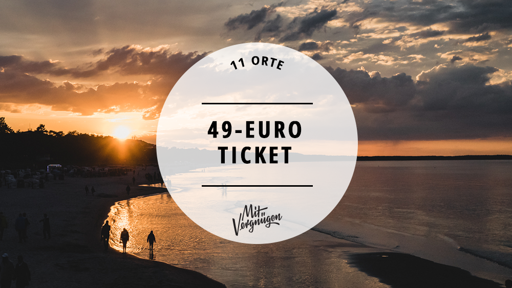11 Reiseziele, die ihr mit dem 49-Euro-Ticket ab Berlin erreicht