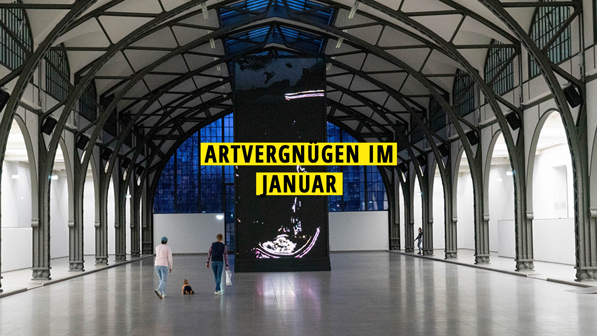 11 Kunst Highlights Im Januar Die Ihr Nicht Verpassen Solltet Mit Vergnügen Berlin 6391