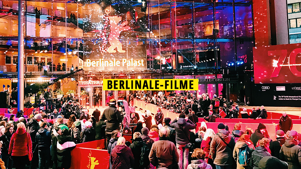 #11 Filme, auf die wir uns bei der Berlinale besonders freuen