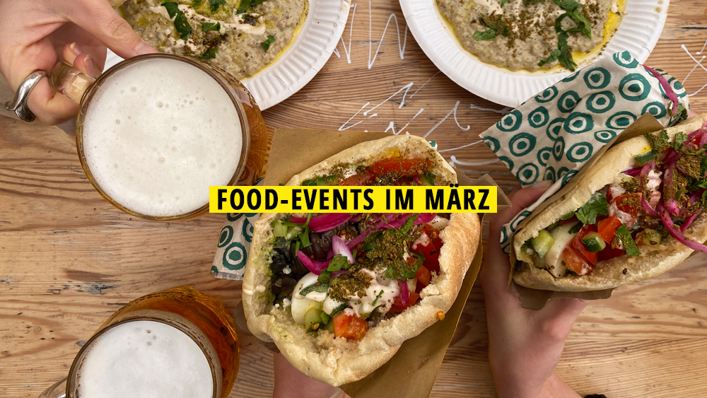 #11 Food-Events im März 2024, die ihr nicht verpassen solltet