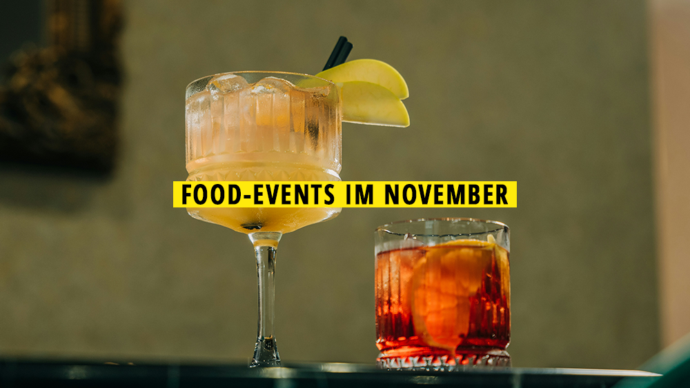 11 Food-Events im November 2025, die ihr nicht verpassen solltet