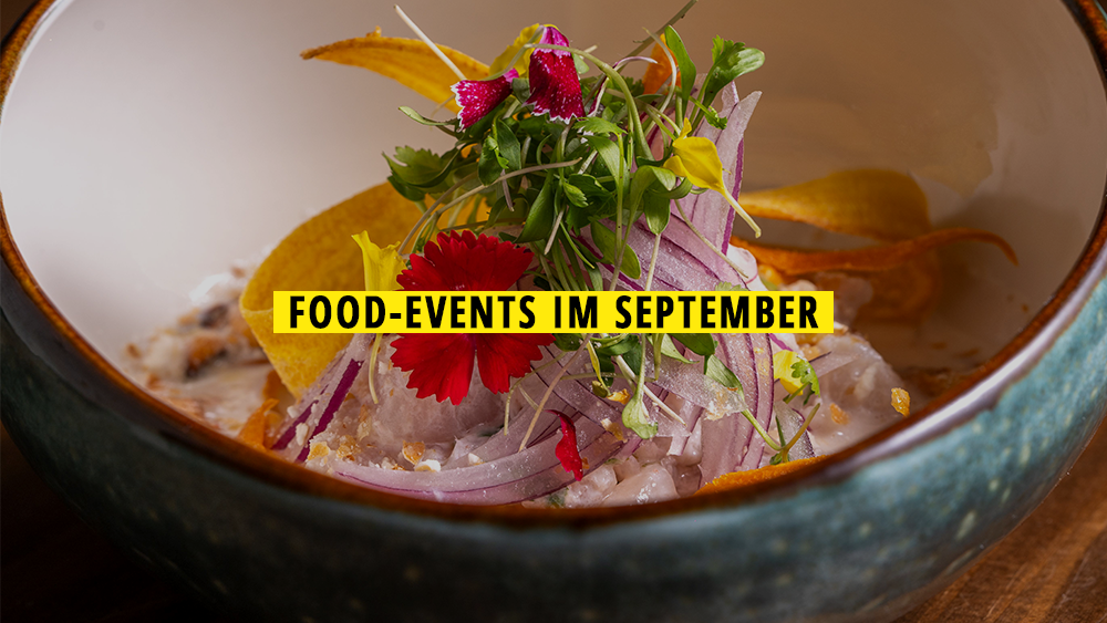 11 Food-Events im September 2026, die ihr auf keinen Fall verpassen solltet