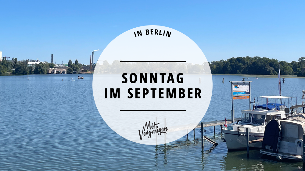 11 Tipps für einen schönen Sonntag im September