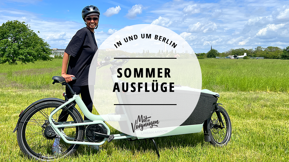 11 tolle Sommerausflüge in und um Berlin